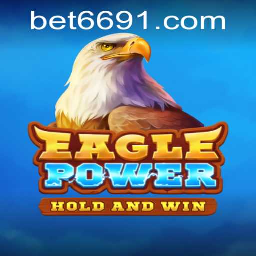 EaglePower and Bet66: A Thrilling Game Experience