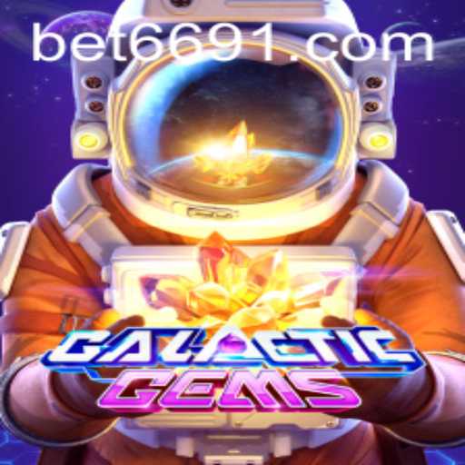 GalacticGems: Exploring the Universe of Bet66